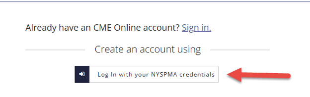 CME Online account creation page with a 'Log in with your NYSPMA credentials' button. A red arrow points to the button.